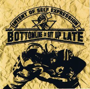 BOTTOMLINE x SIT UP LATE SPLIT CD "INTENT OF SELF