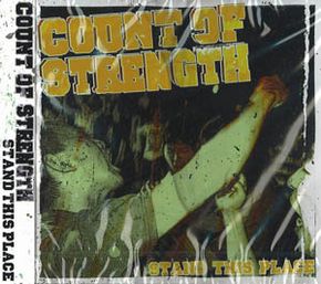 COUNT OF STRENGTH　"STAND THIS PLACE"