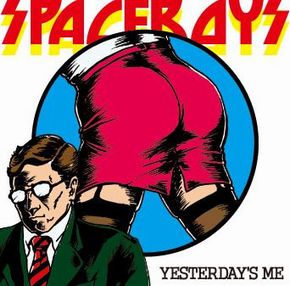 SPACE BOYS　"YESTERDAY'S ME"