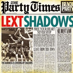 LEXT "SHADOWS" 1st single