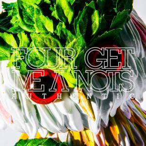 FOUR GET ME A NOTS "AUTHENTIC" 初回限定盤CD+DVD