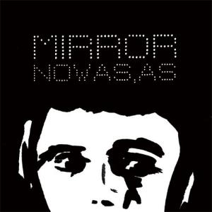 MIRROR "NOWAS, AS" (CD+DVD)