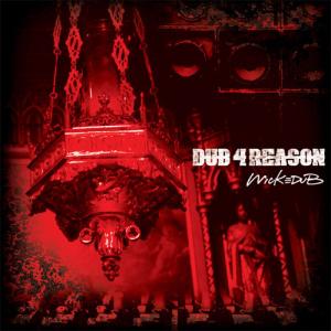 DUB 4 REASON "WICKEDUB"