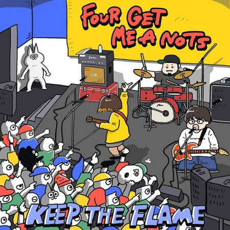 FOUR GET ME A NOTS "KEEP THE FLAME" (CD)