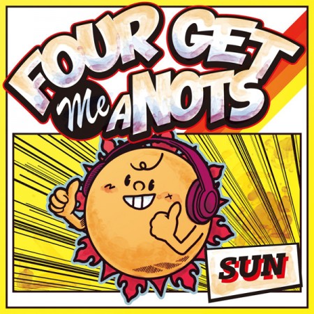 FOUR GET ME A NOTS　"SUN"　(CD)