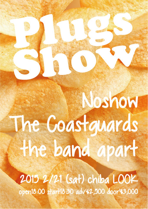 2015.2.21(sat) PLUGS SHOW開催決定！