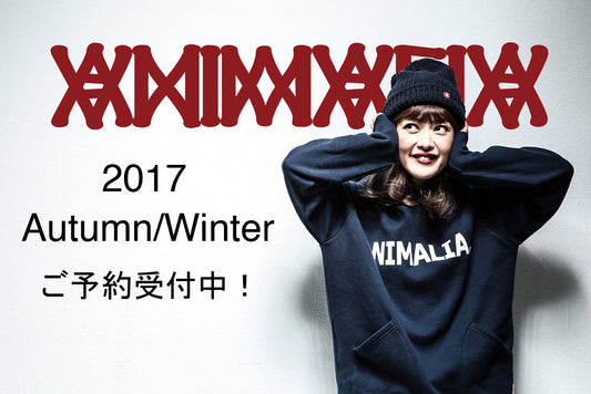 ANIMALIA　2017 A/W 先行予約受付開始！