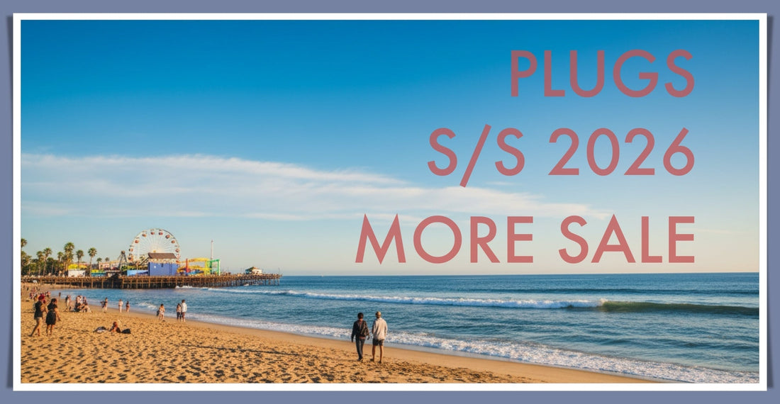 PLUGS S/S 2026 MORE SALE