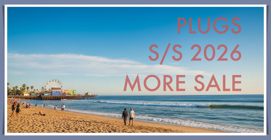 PLUGS S/S 2026 MORE SALE