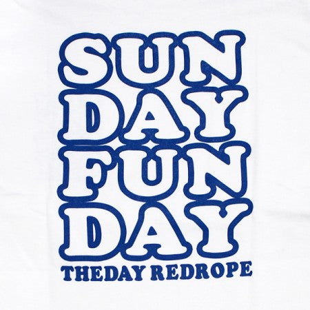 redrope　Tシャツ　"SUNDAY FUNDAY S/S TEE"　(White)
