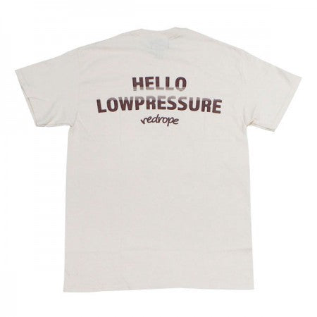redrope　Tシャツ　"HELLO LOWPRESSURE S/S TEE"　(Natural)