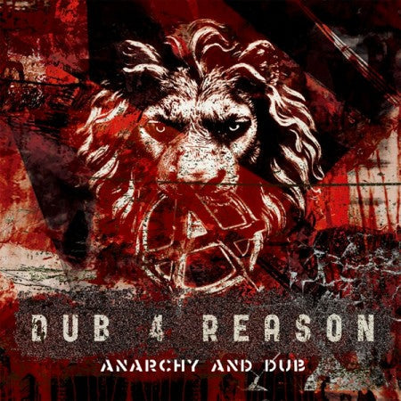 DUB 4 REASON　"ANARCHY AND DUB"