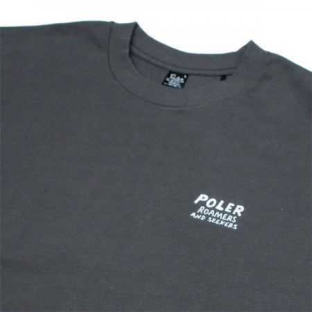 POLeR　クルースウェット　"ROAMERS AND SEEKERS CREW"　(Charcoal Gray)