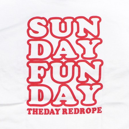 redrope　L/STシャツ　"SUNDAY FUNDAY L/S TEE"　(White)