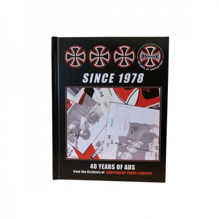 INDEPENDENT　40周年ブック　"SINCE 1978 - 40 YEARS OF ADS BOOK"
